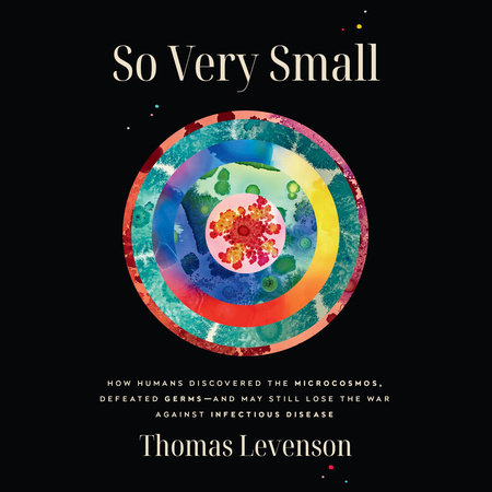 So Very Small by Thomas Levenson