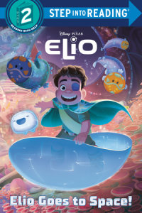 Book cover for Elio Goes to Space! (Disney/Pixar Elio)